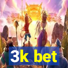 3k bet